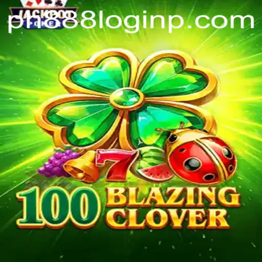Exploring 100BlazingClover: A Modern Gaming Sensation
