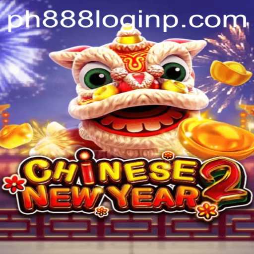 Unveiling the Excitement of CHINESENEWYEAR2: A Deep Dive into Gameplay and Community