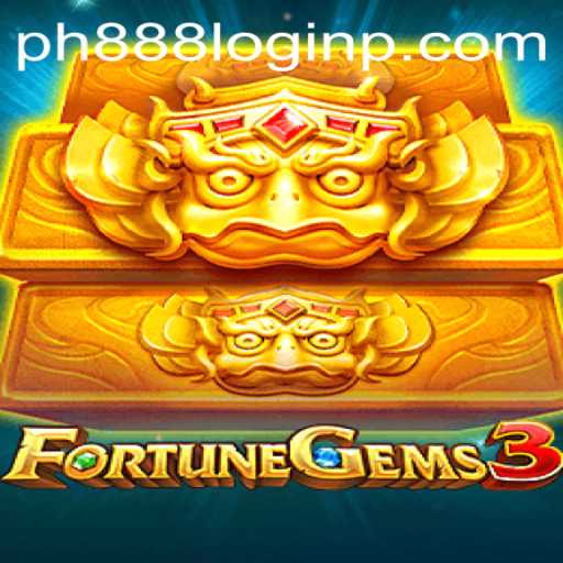 Discover the Excitement of FortuneGems3 and PH888 Login