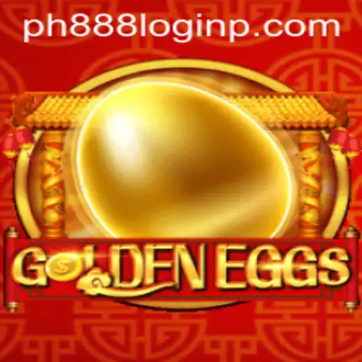 Explore the Exciting World of GoldenEggs and PH888 Login