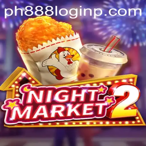 Experience the Thrilling World of NightMarket2 and Ph888 Login